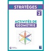 Activités de géométrie - Niveau 2 - CE1/CE2/CM1  (+ CD-Rom)
