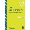 Lire et comprendre - les mots, la phrase, l'implicite - CE1-CE2 (+ ressources numériques)
