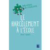 Le harcèlement à l'école