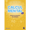 Calcul mental CE2 - acquérir et mémoriser des stratégies (fichier + ressources numériques)