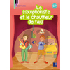 Le saxophoniste et le chauffeur de taxi - pack de 5 ex (période 5 - série 2)