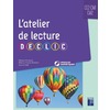 L'atelier de lecture DECLIC - CE2-CM1-CM2 (+ ressources numériques)
