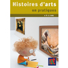 Histoires d'arts en pratiques 6 à 12 ans
