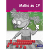 Maths au CP - Guide de l'enseignant