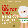C'est bientôt Noël, est-ce que tout est prêt ? (version tout-carton)