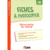 DECOUVERTE DU MONDE CE1 FICHES A PHOTOCOPIER ED.2015