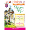 BIBLIOBUS N18 CM LE MOYEN AGE