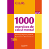 1000 EXERCICES DE CALCUL MENTAL CE2/CM CLR MANUEL ELEVE ED.2011