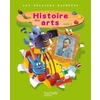 HISTOIRE DES ARTS CYCLE 2 DOSSIER ELEVE 2013