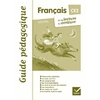 FRANCAIS CE2 DE LA LECTURE A L'ECRITURE GUIDE PEDAGOGIQUE ED.2012