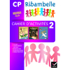 RIBAMBELLE CP serie violette CAHIER D'ACTIVITES 2 + LIVRET ED.2016