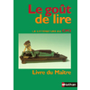 LE GOUT DE LIRE CM2 LIVRE DU MAITRE