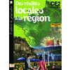 EXPLORER LA GEOGRAPHIE REALITES LOCALES à la REGION  CYCLE 3