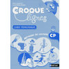 CROQUE-LIGNES CP GUIDE PEDAGOGIQUE ED.2010