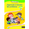 J'APPRENDS A RESOUDRE DES PROBLEMES CYCLE 2 CAHIER 2 ED.2013