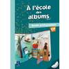 A L'ECOLE DES ALBUMS CP SERIE 1 GUIDE PEDAGOGIQUE