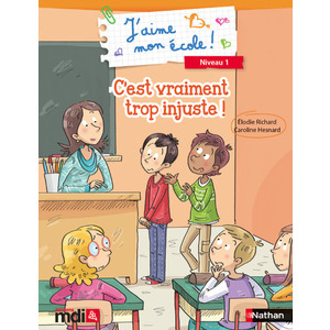 J'aime mon école - C'est trop injuste ! - Lot de 5 albums