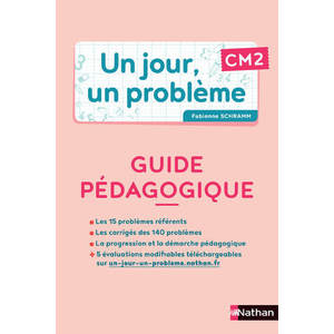 Un jour, un problème - Guide pédagogique + Cahier élève CM2