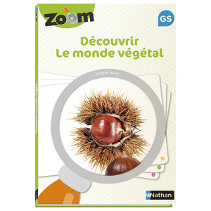 GUIDES ZOOM - DÉCOUVRIR LE MONDE VÉGÉTAL