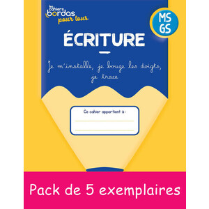 5ex Cahiers Bordas pour tous - Ecriture MS vers la GS - 2024 - PCF