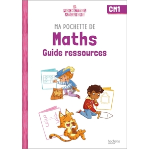 POCHETTE MATHS CM1 ATELIERS GUIDE ED 2022