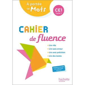 CAHIER FLUENCE CE1 A PORTEE MOTS ELEVE 2022