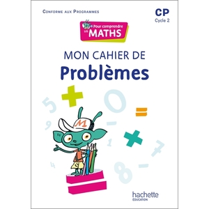 POUR COMPRENDRE MATHS CP CAHIER PROBLEM 2022