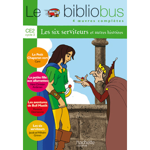 LE BIBLIO BUS N06 CE2 LES SIX SERVITEURS