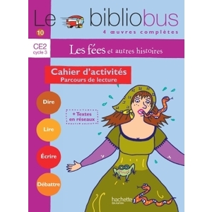 LE BIBLIO BUS N10 CE2 CAHIER LES FEES