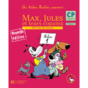 MAX JULES ET LEURS COPAINS CP FICHIER 1