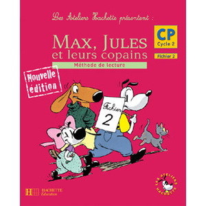 MAX JULES ET LEURS COPAINS CP FICHIER 2