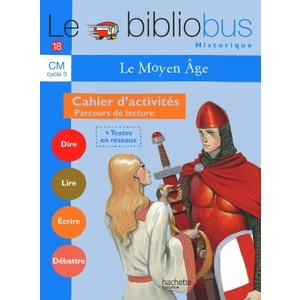 LE BIBLIO BUS N018 CM LE MOYEN AGE
