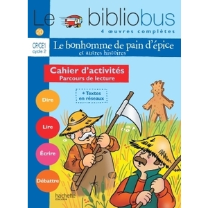 LE BIBLIO BUS N20 CP CE1 BONHOMME PAIN EPICE