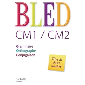 BLED CM1 CM2 GRAMMAIRE ORTHO CONJUGAISON