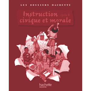 INSTRUCTION CIVIQUE ET MORALE CYCLE 3