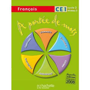 A PORTEE DE MOTS FRANCAIS CE 1 ED 2009