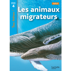 LES ANIMAUX MIGRATEURS NIVEAU 4