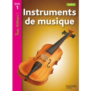 INSTRUMENTS DE MUSIQUE NIVEAU 1