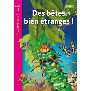 DES BETES BIEN ETRANGES