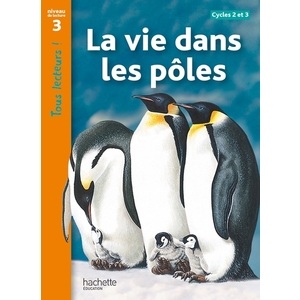 LA VIE DANS LES POLES NIVEAU 3