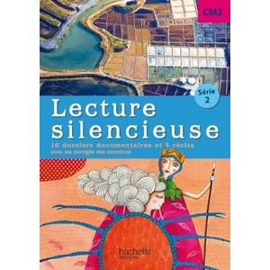 LECTURE SILENCIEUSE CM2 SERIE 2 ED 2012