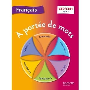 A PORTEE DE MOTS FRANCAIS CE2 CM1 ED 2013