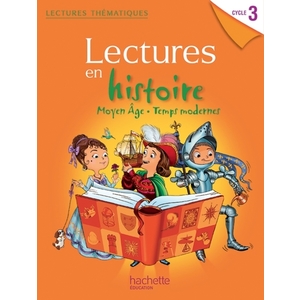 LECTURES THEMATIQUES HISTOIRE CYCLE 3