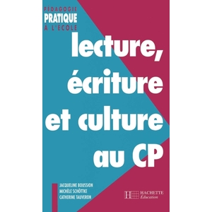 LECTURE ECRITURE ET CULTURE AU CP