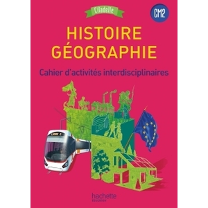 HISTOIRE-GEOGRAPHIE.CM2.-.CITADELLE.CAHIER.EL