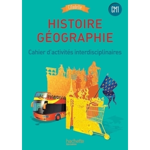 HISTOIRE-GEOGRAPHIE.CM1.-.COLL.CITADELLE.CAHI