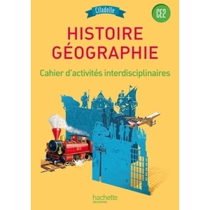 HISTOIRE GEOGRAPHIE CE2 CITADELLE ED 2015