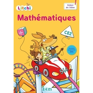 LITCHI.MATHEMATIQUES.CE2.-.FICHIER.ELEVE.-.ED