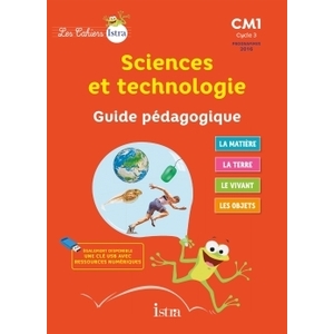 CAHIERS ISTRA SCIENCES ET TECHNO CM1 - GUIDE