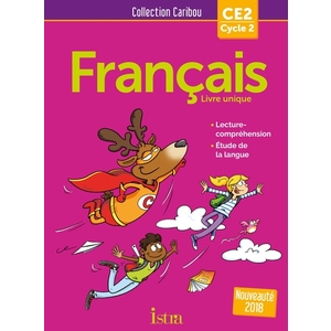 CARIBOU FRANCAIS CE2 - LIVRE ELEVE - ED 2018